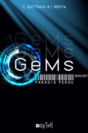 GeMs - PARADIS PERDU - SAISON 1
