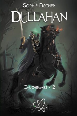 DULLAHAN : CAUCHEMARS - 2