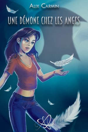 UNE DEMONE CHEZ LES ANGES