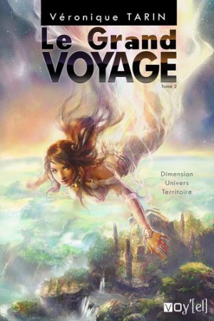LE GRAND VOYAGE - 2 : DIMENSION, UNIVERS, TERRITOIRE