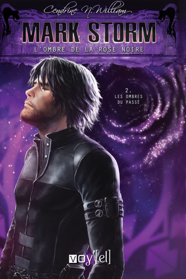 MARK STORM - 5 : L'OMBRE DE LA ROSE NOIRE - TOME 2